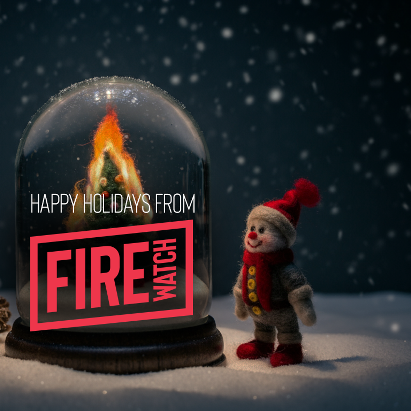 Happy Holidays from
FireWatch Design Studio!